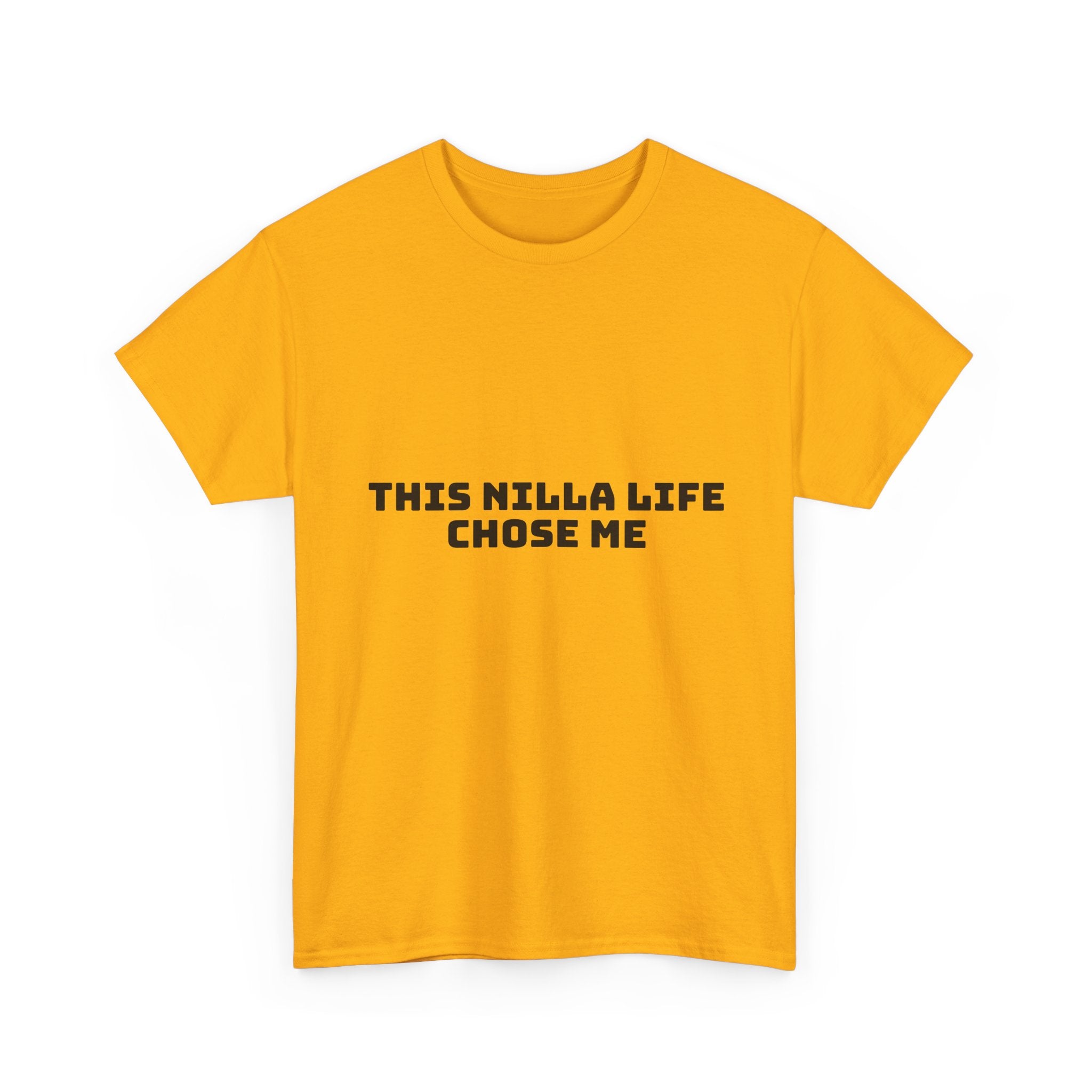 This Nilla Life Chose Me Light T-Shirt