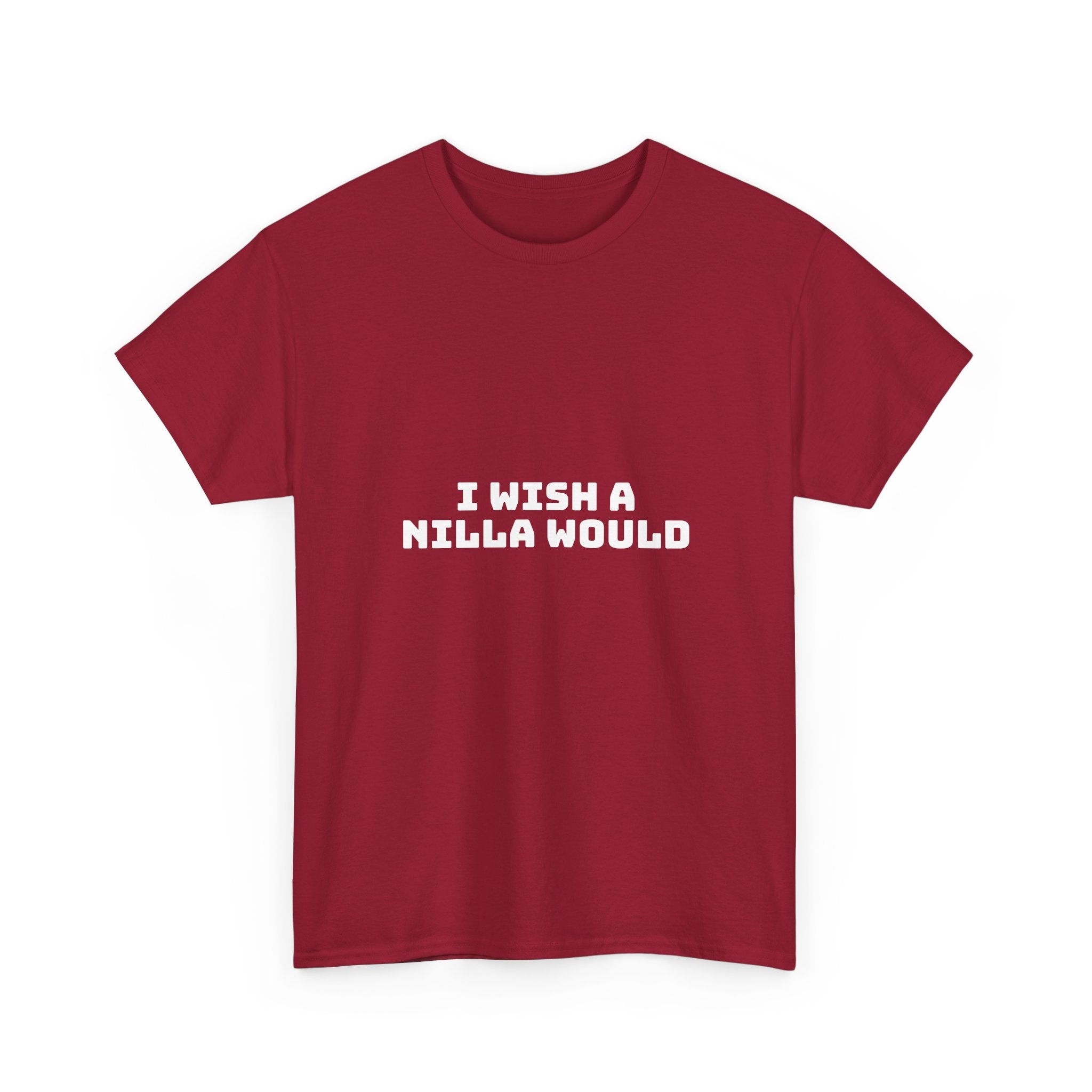 I Wish A Nilla Would Dark T-Shirt