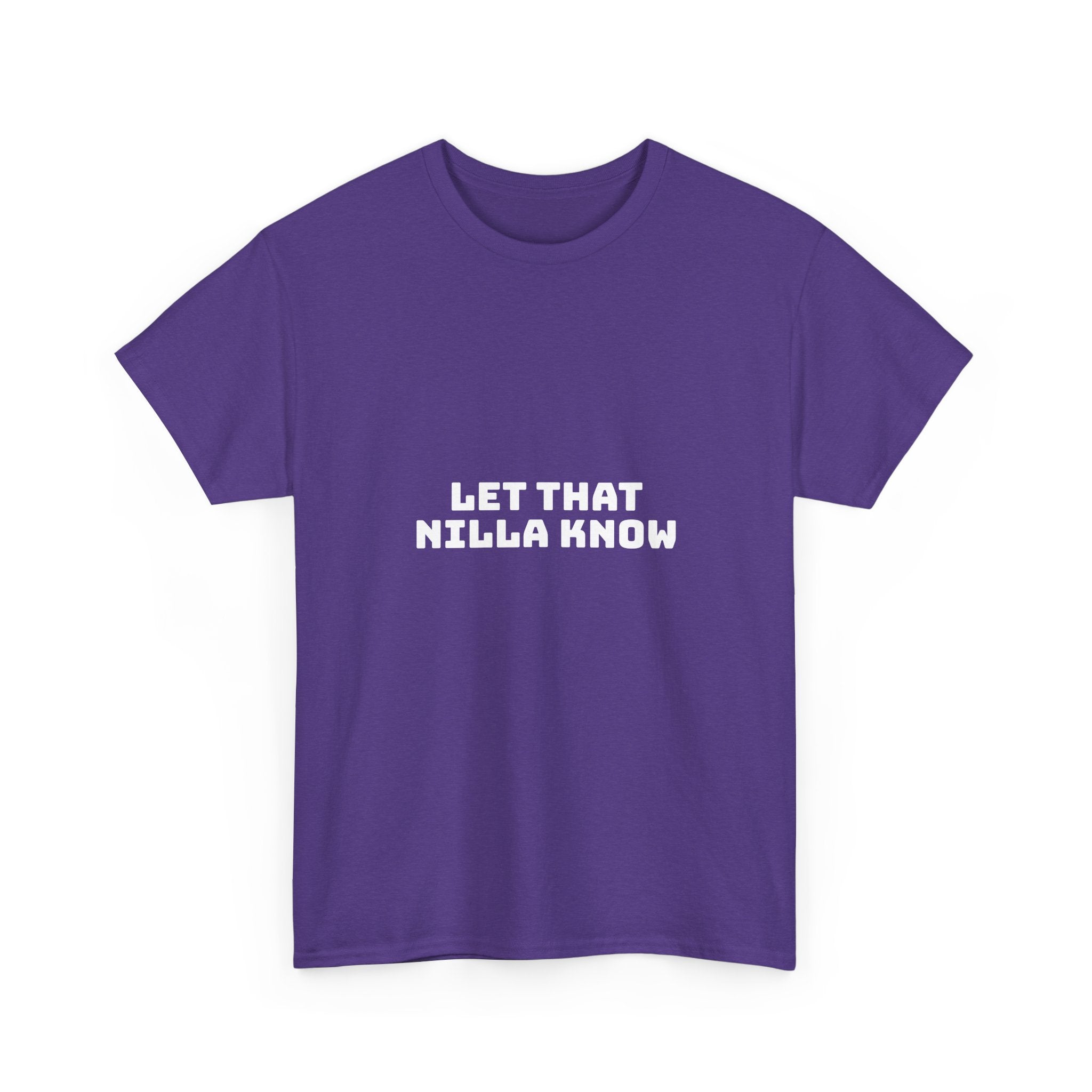 Let That Nilla Know Dark T-Shirt