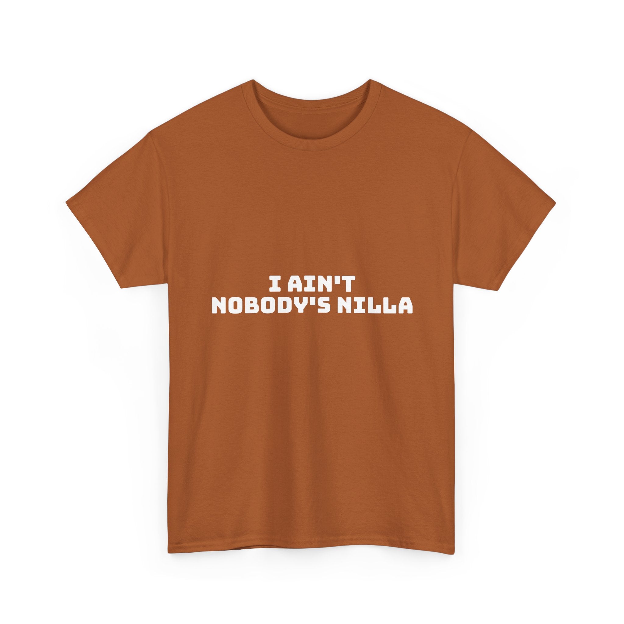 I Aint Nobody's Nilla Dark T-Shirt