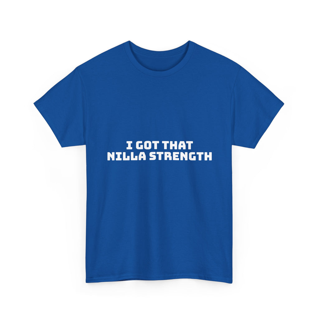 I Got That Nilla Strength Dark T-Shirt