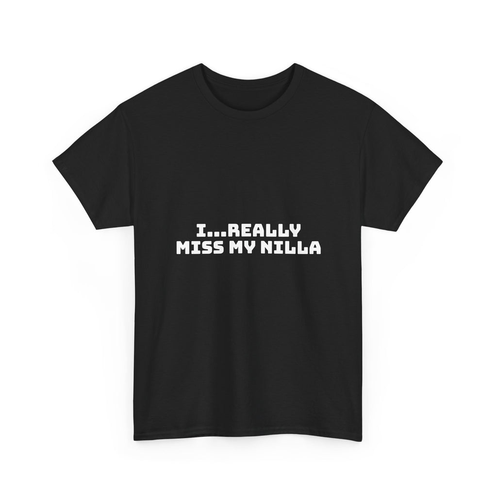 I Really Miss My Nilla Dark T-Shirt
