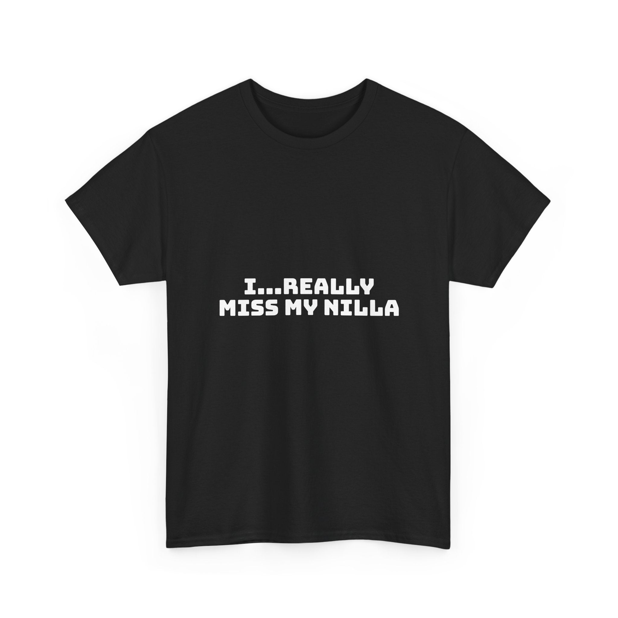 I Really Miss My Nilla Dark T-Shirt