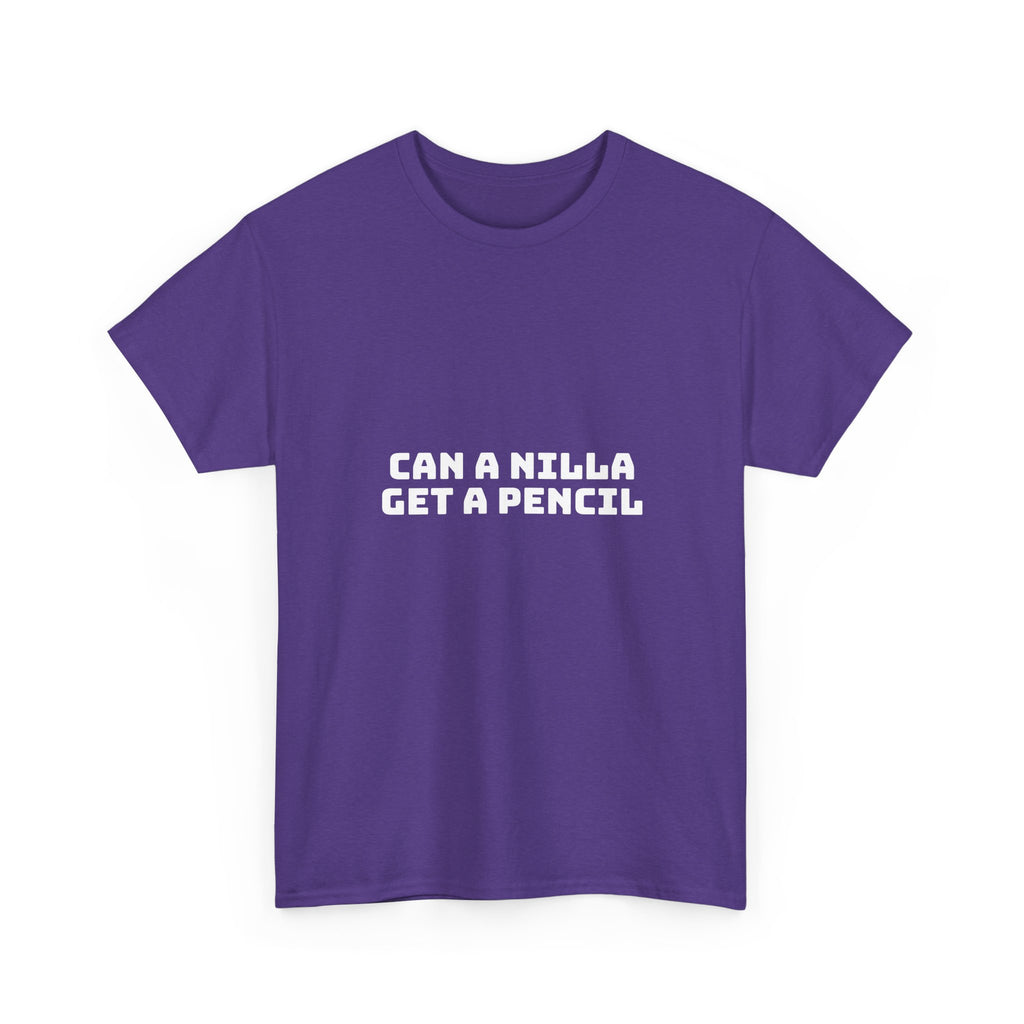 Can A Nilla Get A Pencil Dark T-Shirt