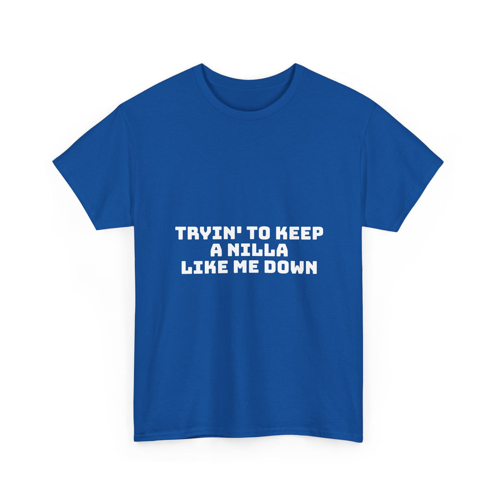 Tryin' To Keep A Nilla Like Me Down Dark T-Shirt