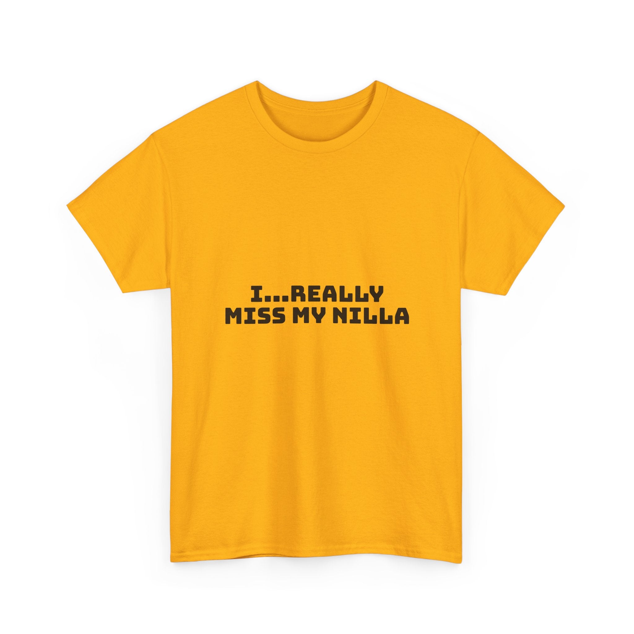 I Really Miss My Nilla Light T-Shirt