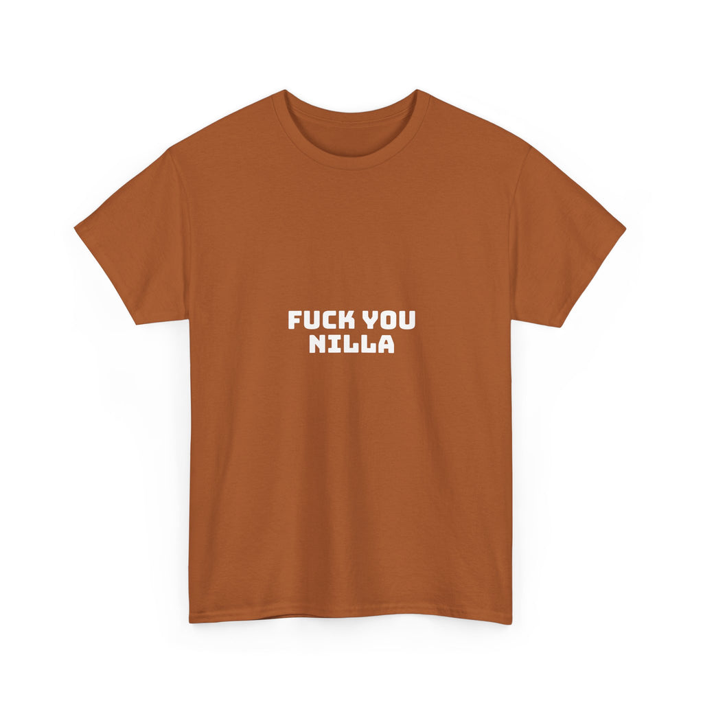 Fuck You Nilla Dark T-Shirt