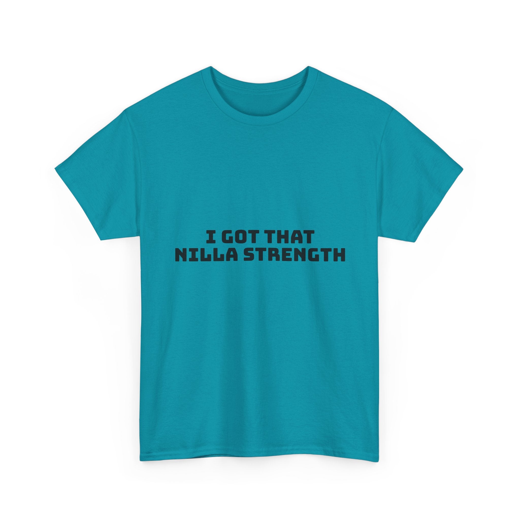I Got That Nilla Strength Light T-Shirt