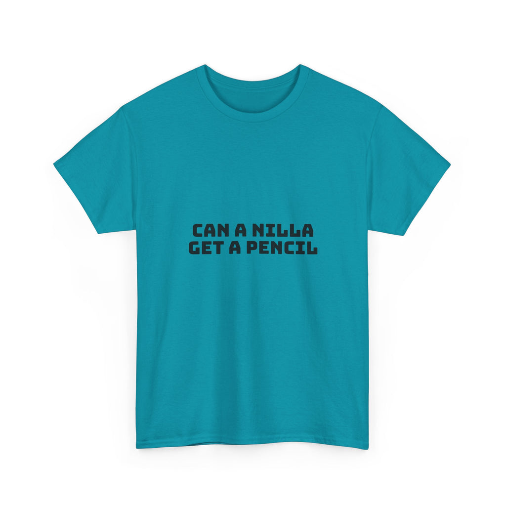 Can A Nilla Get A Pencil Light T-Shirt