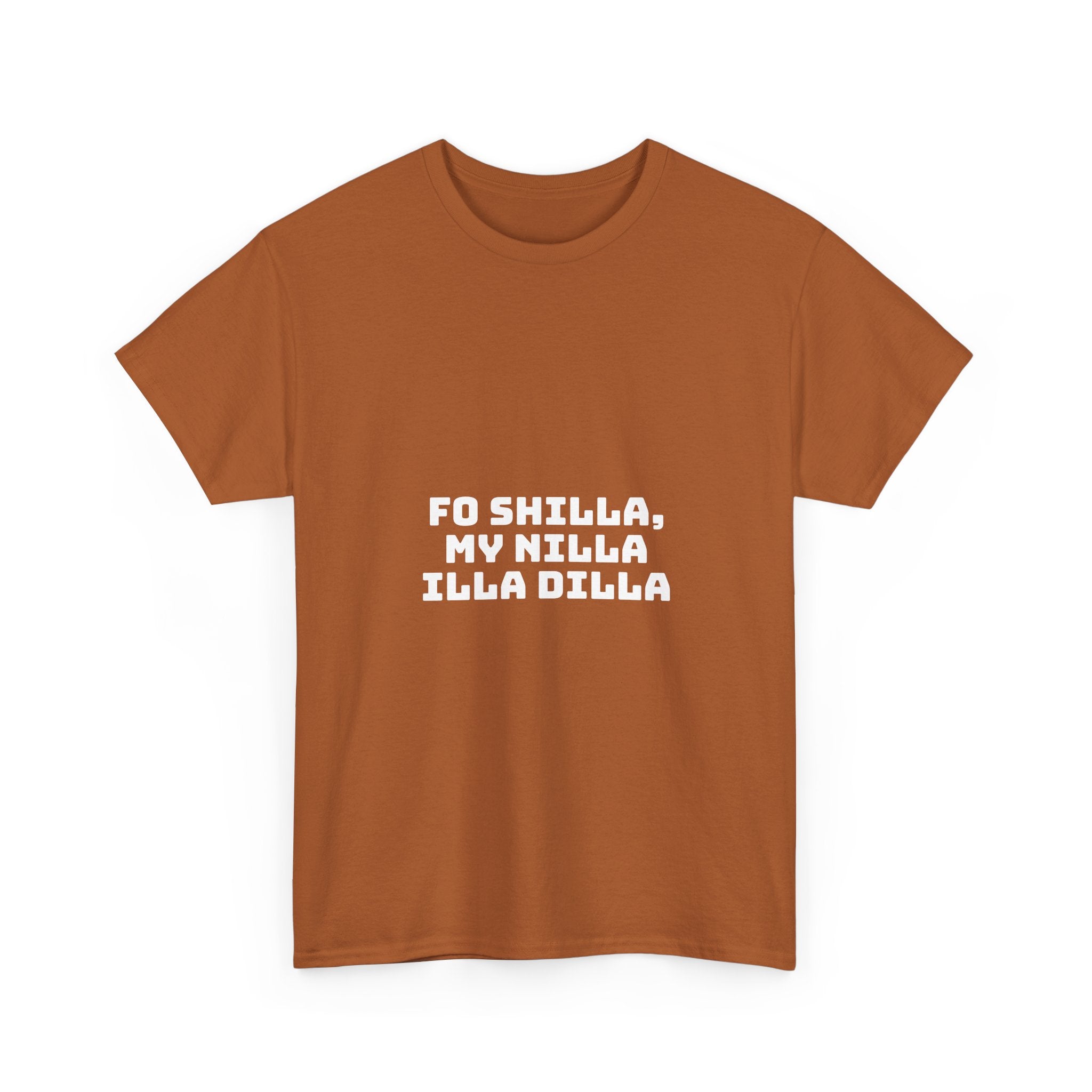 Fo Shilla My Nilla Illa Dilla Dark T-Shirt